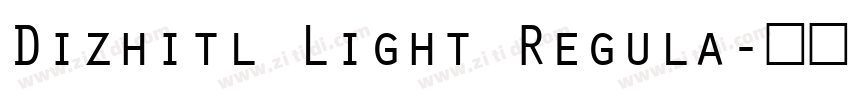 Dizhitl Light Regula字体转换